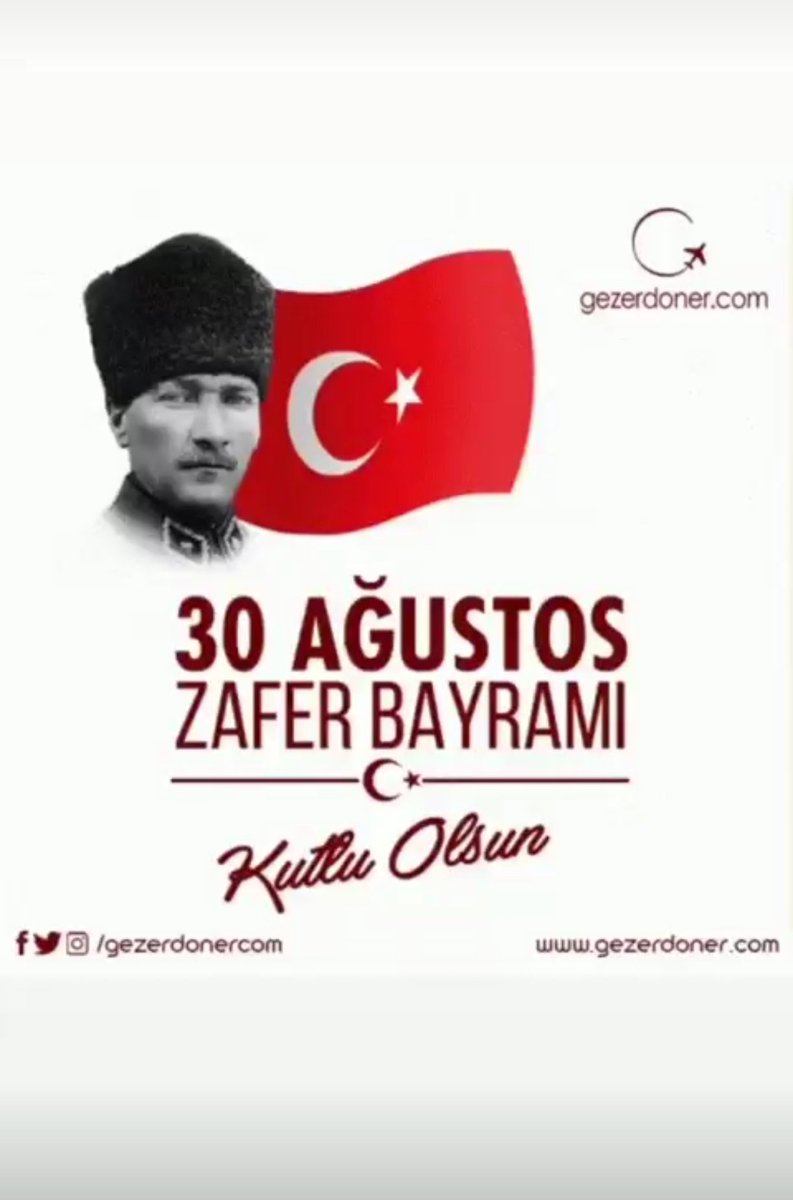 gezerdonercom's tweet photo. 30 Ağustos Zafer Bayramımız Kutlu Olsun #30ağustos #30ağustoszaferbayramı #mustafakemalatatürk #gezerdonercom https://t.co/f0B6uVjLJS