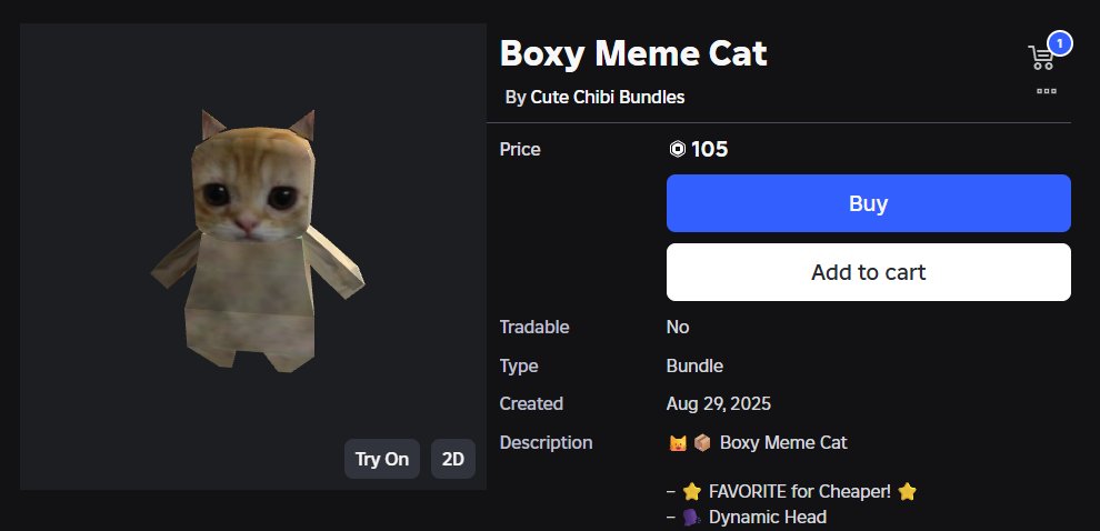 hypermart78's tweet image. You&apos;ve been asking for it... and it&apos;s finally here!

What better way to show off your style than with the new Boxy Meme Cat bundle? Drop a 📦 in the comments if you&apos;re grabbing one!

🔗roblox.com/bundles/254380…

#Roblox #UGC #BoxyMemeCat #RobloxAvatar