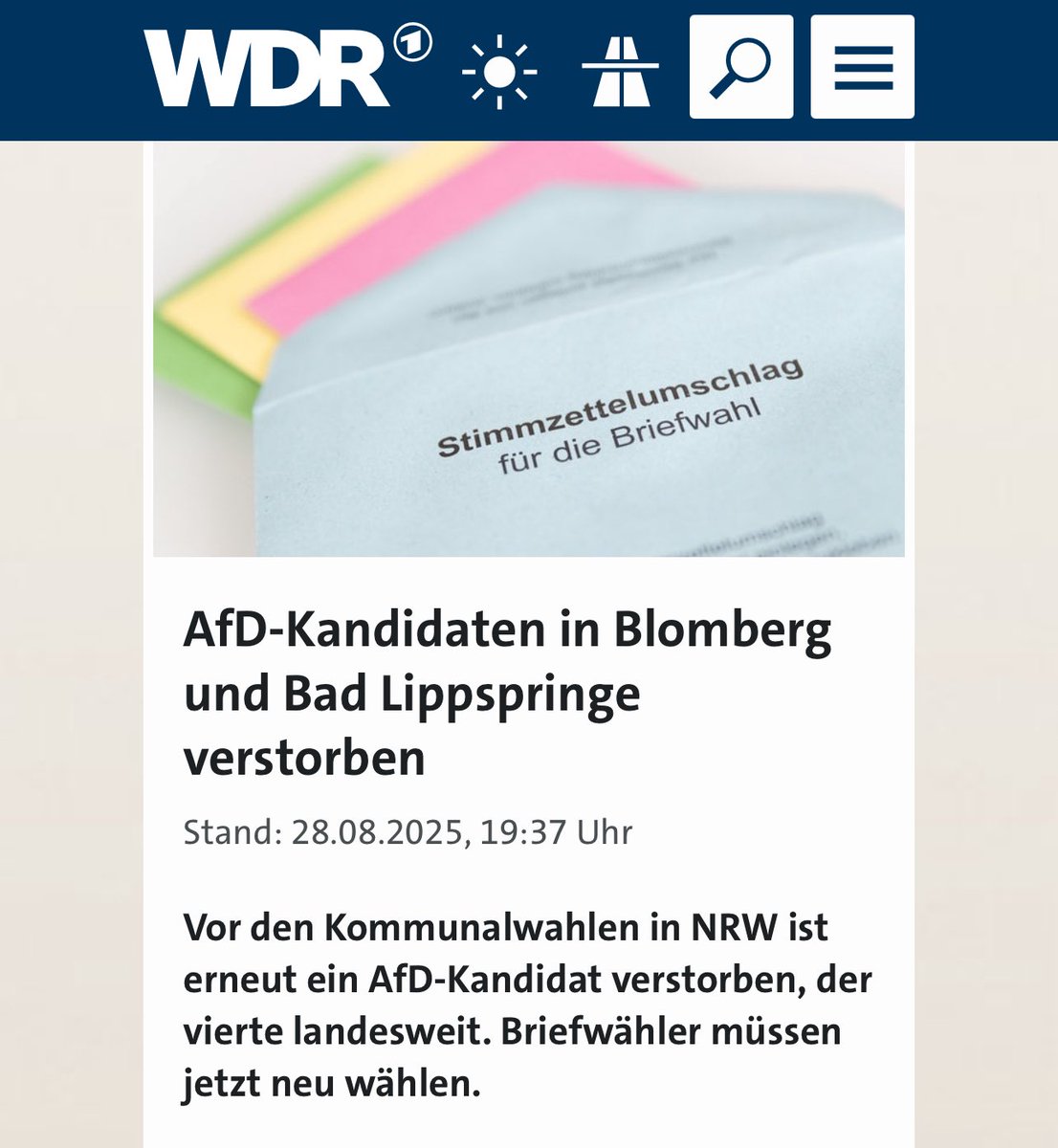 Vier AfD-Kandidaten sind kurz vor der Kommunalwahl in NRW verstorben?!?!

In den betroffenen Wahlbezirken sind deswegen Briefwahlunterlagen und Wahlscheine ungültig. Alles muss neu verschickt werden, und Wähler müssen nochmal abstimmen.