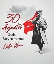 Tarihi zaferler, zaferleri büyük komutanlar yazar.
30 Ağusto Zafer Bayramımız Kutlu olsun.
M.K.Atatürk ve bütün silah arkadaşlarının ruhu şad olsun.