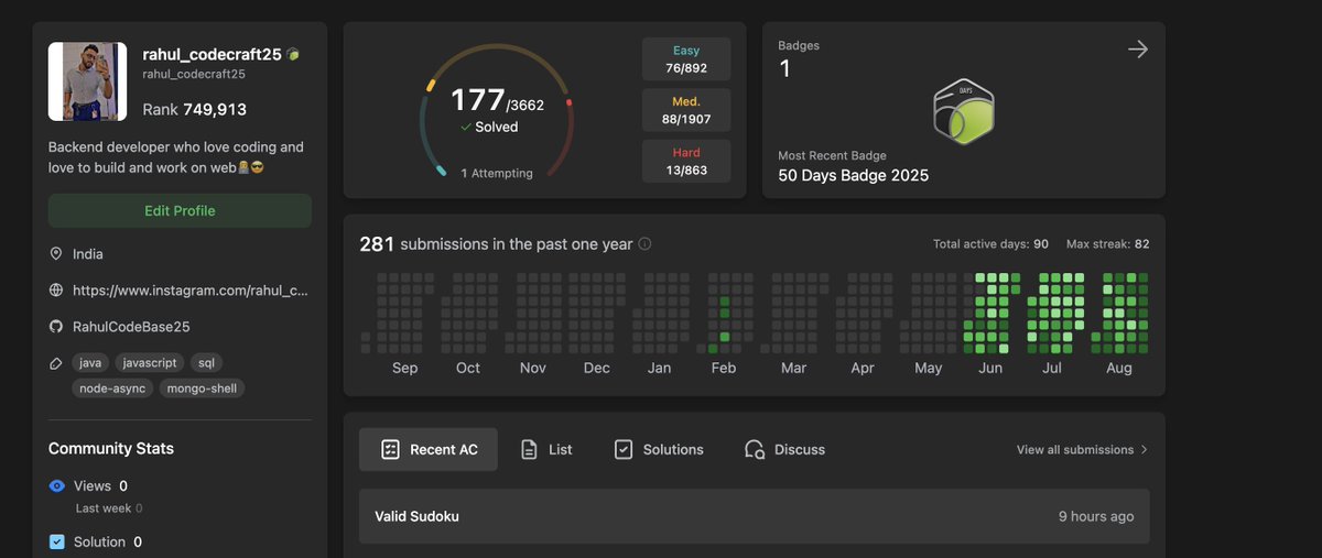 rahuls25398's tweet image. Day 50 of #100DaysOfCode
🔐 Finished backend auth + secure schema validation
🧩 Cracked LeetCode QOTD: Valid Sudoku
Halfway there 💯 The grind is real, the growth is too 💪
Small wins daily → big results long term.
On to the next 50! ⚡️
#CodingJourney #BackendDevelopment #DSA