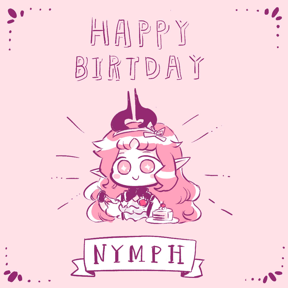 ニンフ誕生日おめでとう～🥳🍰🎉