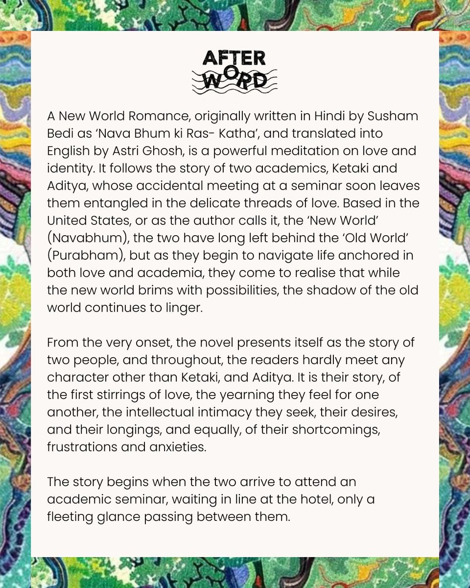 Afterwordindia's tweet photo. "Ghosh captures it by translating the very states of mind that animate the characters"
On the occasion of women in translation month, read Iqra Shamim's book review of A New World Romance by Susham Bedi, translated by Astri Ghosh.
#WomeninTranslationMonth #afterword #blog https://t.co/fZULTgXvcS
