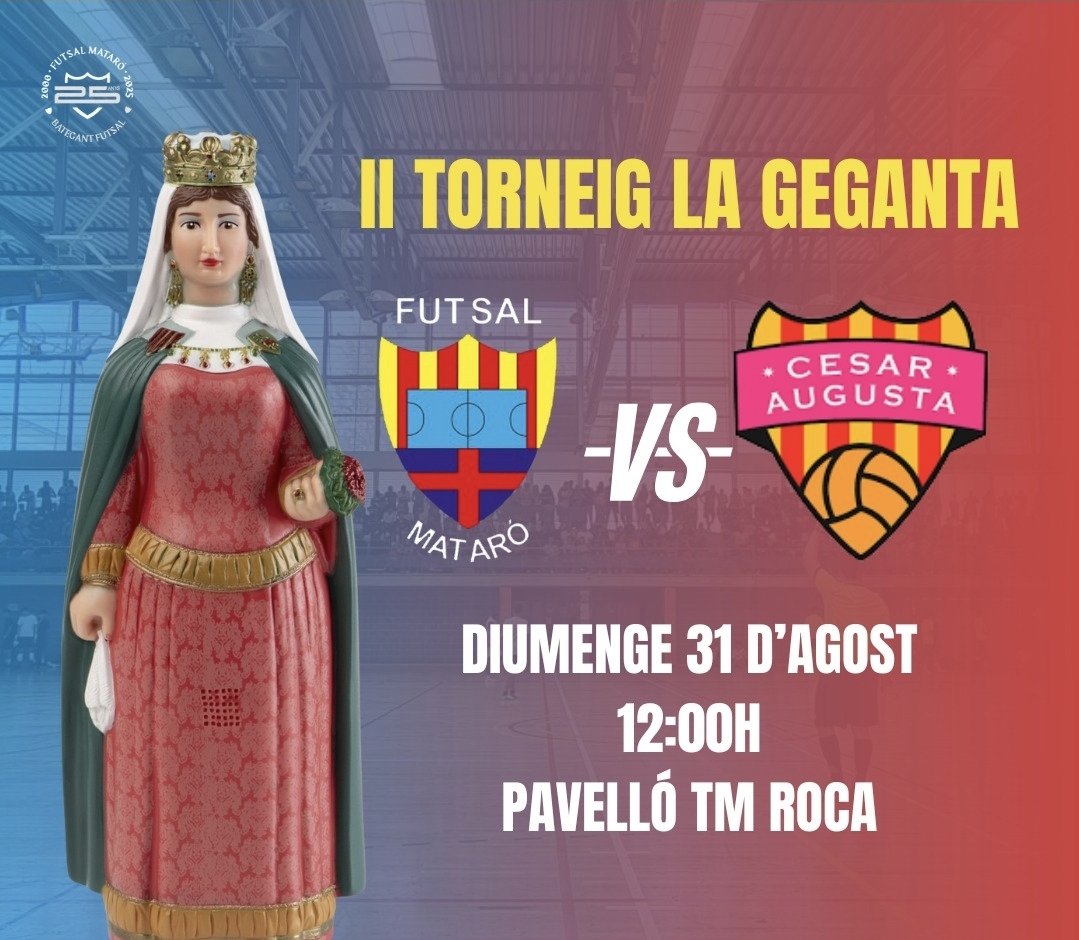 Futsal_Mataro's tweet image. 🏆 II Torneig La Geganta
🆚️ El Futsal Cartonajes Pans Mataró disputarà demà una nova edició del torneig davant el Cèsar Augusta d’Aragó, conjunt de Segona Divisió.
💥 Un test exigent que servirà per continuar preparant l’equip de cara a l’inici de lliga.
#maideixisdelluitar
