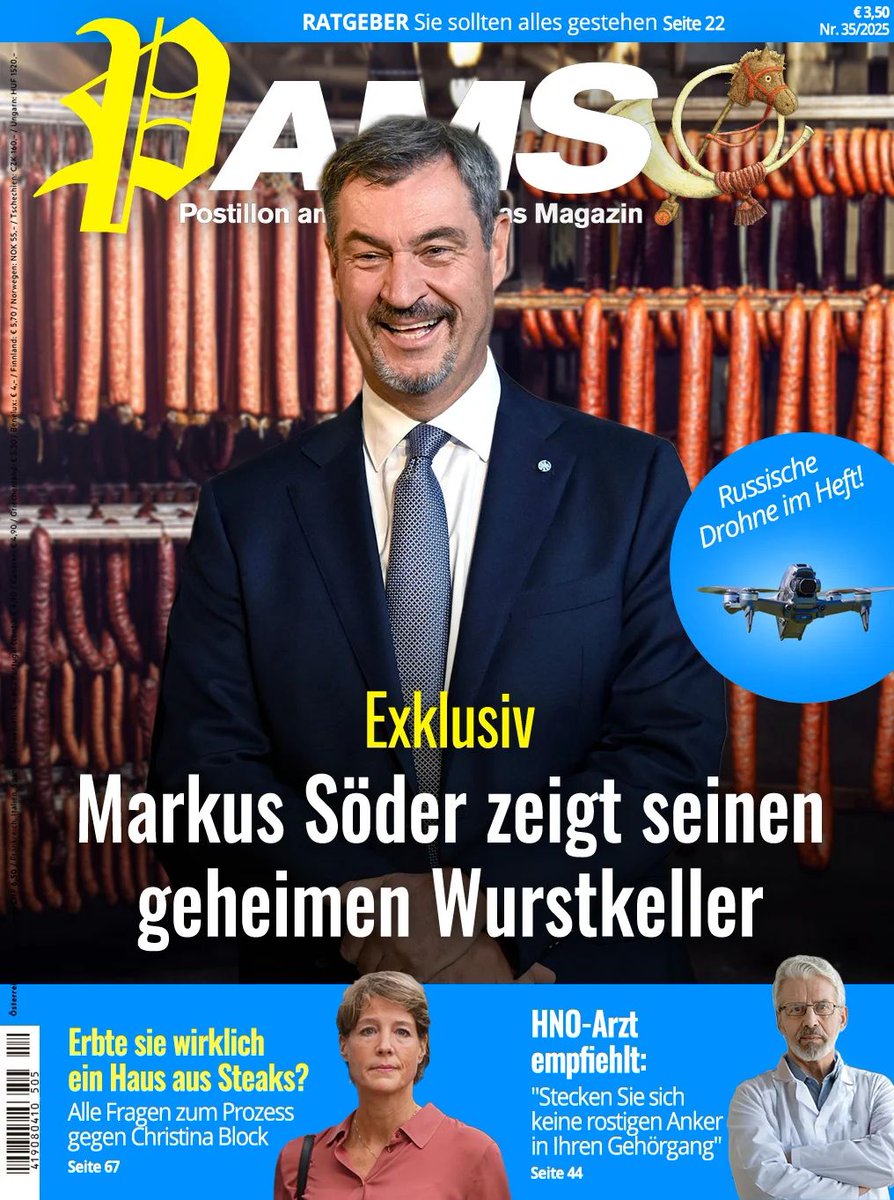 Morgen in Pams: Exklusiv – Markus Söder zeigt seinen geheimen Wurstkeller der-postillon.com/2025/08/PamS-2…