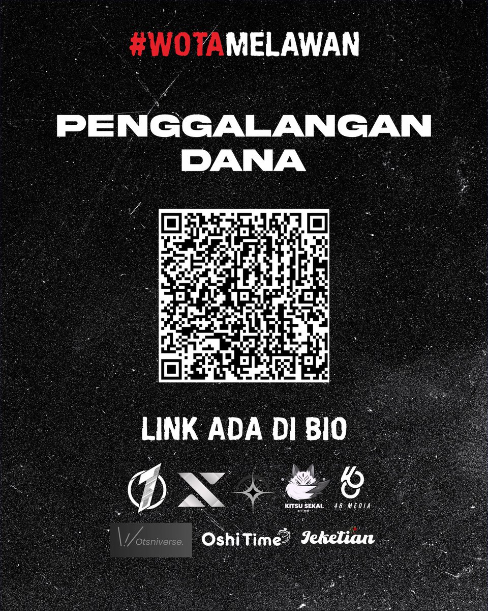 [ Penggalangan Dana #WotaMelawan ]

Kita kembali lebih kuat, lebih terarah, lebih berkeluarga! 
Rakyat bantu rakyat! 
Teman bantu teman!

Bila berkenan, bisa isi link form di bio XSKIP untuk konfirmasi transfer. Kami hanya menerima by QRIS yang ada di gambar🙏🏻