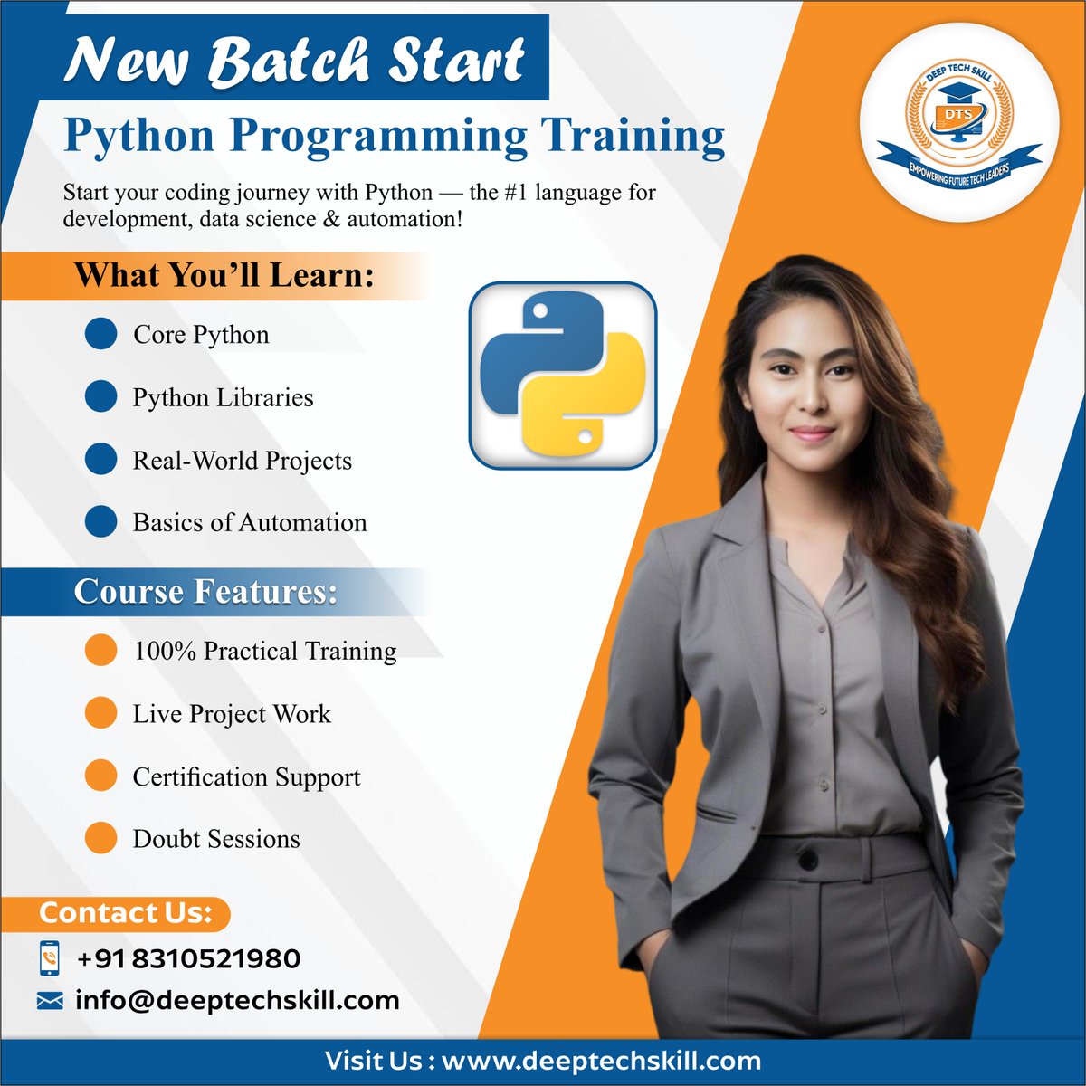 DeepTechSkill's tweet image. 🔥 New Batch Starting – Python Programming Training
💡 What You’ll Learn:
✅ Core Python
✅ Python Libraries
✅ Real-World Projects
✅ Basics of Automation
🎯 Why Choose Us?
✔ 100% Practical Training
✔ Live Project Work
✔ Certification
📞: +91 8310521980