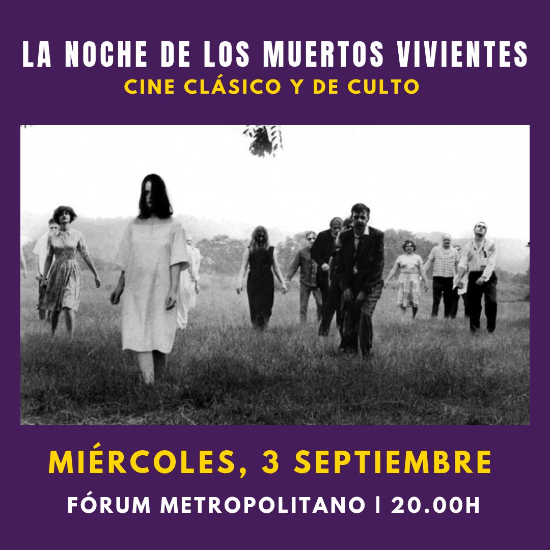🧟‍♂️ Os mortos viventes volven á gran pantalla! 🧟‍♀️

Goza dun clásico de culto que marcou a historia do cine de terror:
A noite dos mortos viventes.

📅 Mércores, 3 de setembro
📍 Fórum Metropolitano
🕗 20:00 h
🎟 Entrada de balde ata completar aforo