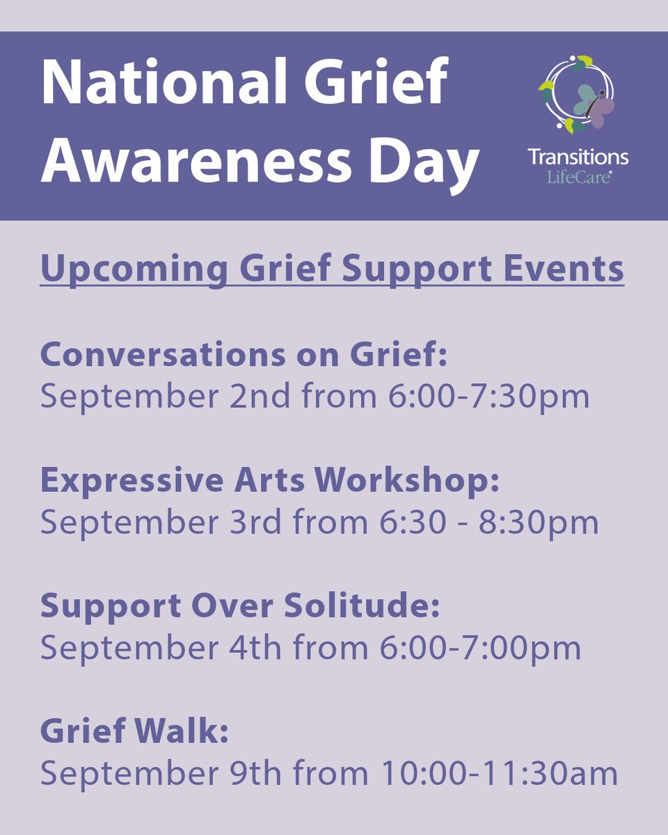 Today is National Grief Awareness Day. At TL, we offer a variety of programs for support and connection. 💜✨

Some sessions require registration in advance, and be sure to check the details before signing up! #nationalgriefawarenessday #hapc 

🔗: transitionslifecare.org/events/categor…