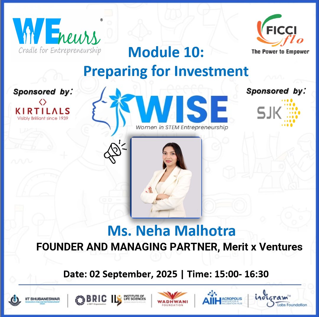 🚀 Excited to host Ms. Neha Malhotra – global startup mentor, angel investor &amp; LSE alum – for WISE Module 10: Preparing for Investment
Topics:
• Due Diligence &amp; Term Sheets
• Negotiating Equity &amp; Valuation
• Exit Strategies
🗓 2 Sept 2025 | ⏰ 3:00PM–4:30 PM
#WISE #WomenInSTEM