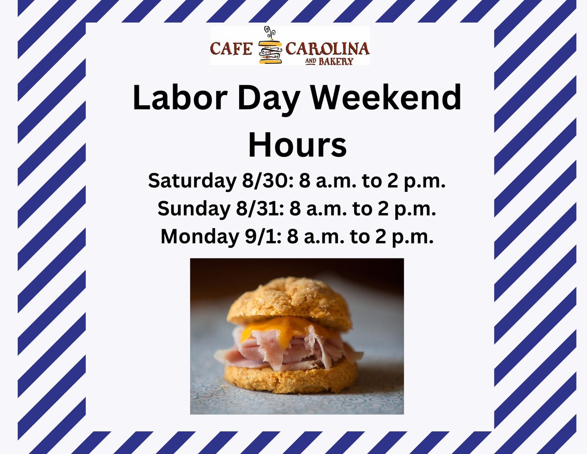 We're operating on a modified schedule today, tomorrow and Monday, but we're still open so you don't have to "labor" in the kitchen! Have a great long weekend, y'all!