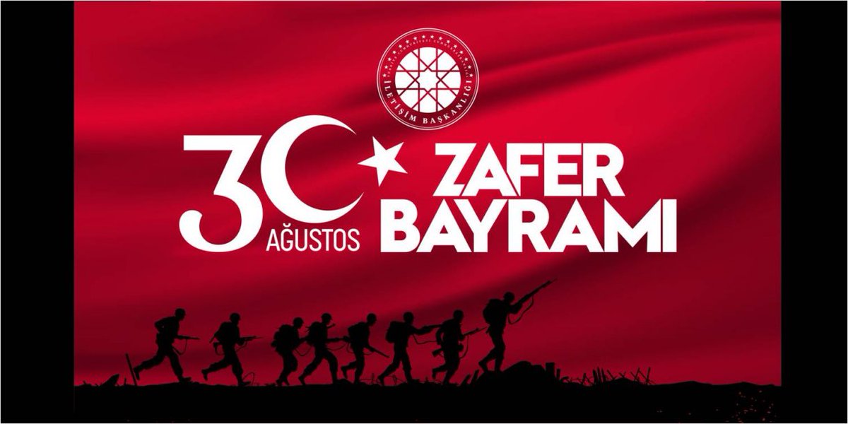 30 Ağustos Zafer Bayramımız Kutlu Olsun 🇹🇷🇹🇷🇹🇷