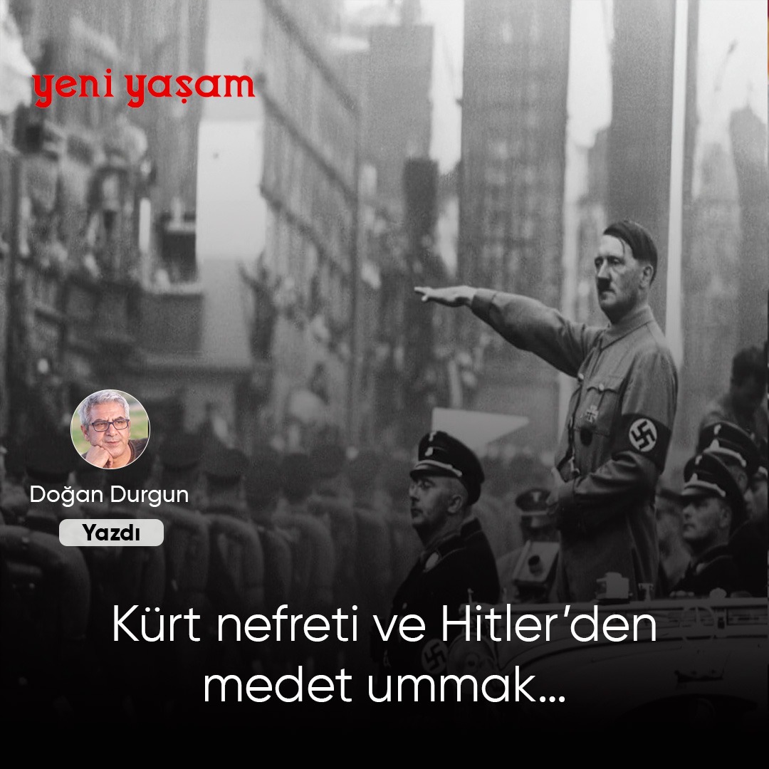 📌 Kürt nefreti ve Hitler’den medet ummak…

▪️ Çözüm ile ilgili adımlar atıldıkça bu beyaz Türk faşizmi, büyük provokasyonların yaşanmasına zemin sağlıyor

🖊️ Doğan Durgun

yeniyasamgazetesi9.com/kurt-nefreti-v…