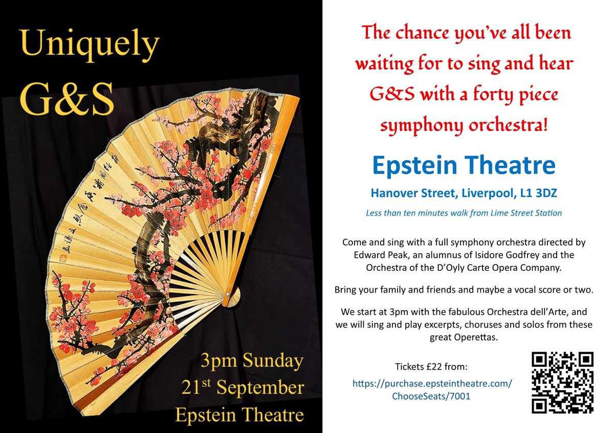 If anyone fancies a trip to Liverpool on Sunday 21st September, this is a great opportunity to sing G&amp;S with a full symphony orchestra in the newly refurbished Epstein Theatre in the centre of Liverpool.