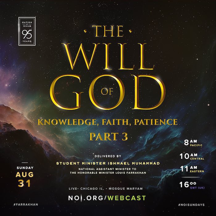 Mosque Maryam (@mosquemaryam) on Twitter photo This Sunday at 10am CST we continue our series on “The Will of God” with <a href="/minishmael/">Ishmael Muhammad</a> ….
Join us at 7351 S. Stony Island, Chicago IL
or
Watch the livestream at media.noi.org 📱 💻 📺
#NOISundays This Sunday at 10am CST we continue our series on “The Will of God” with <a href="/minishmael/">Ishmael Muhammad</a> ….
Join us at 7351 S. Stony Island, Chicago IL
or
Watch the livestream at media.noi.org 📱 💻 📺
#NOISundays