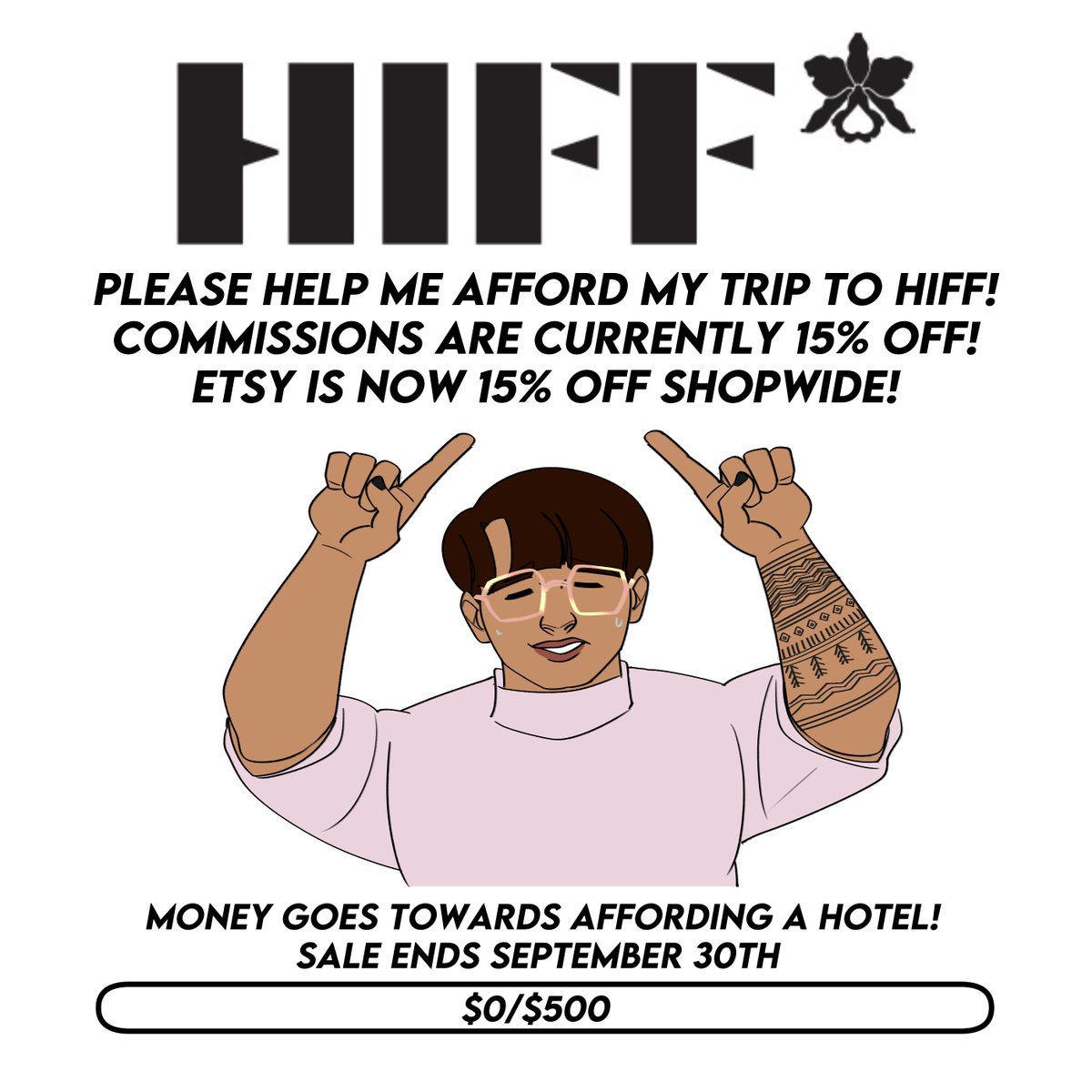 I need help raising $500 for my HIFF trip! Shop is 15% off and commissions are 15% off all September. Everything goes to me being able to afford a hotel!

kagebros.etsy.com
kagebros.carrd.co/#commissions