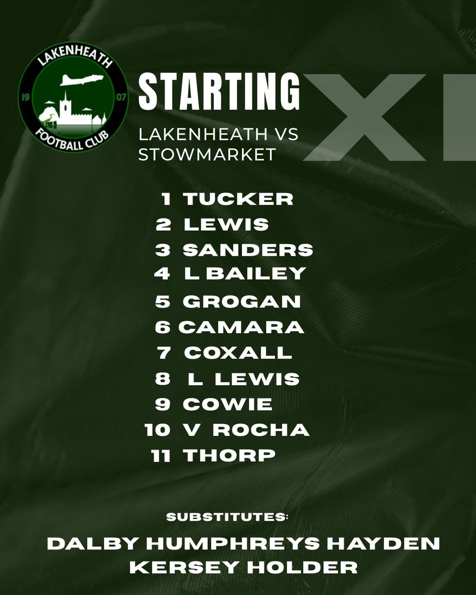 Today’s line up to face <a href="/stowtownfc/">Stowmarket Town FC</a> 💚💚