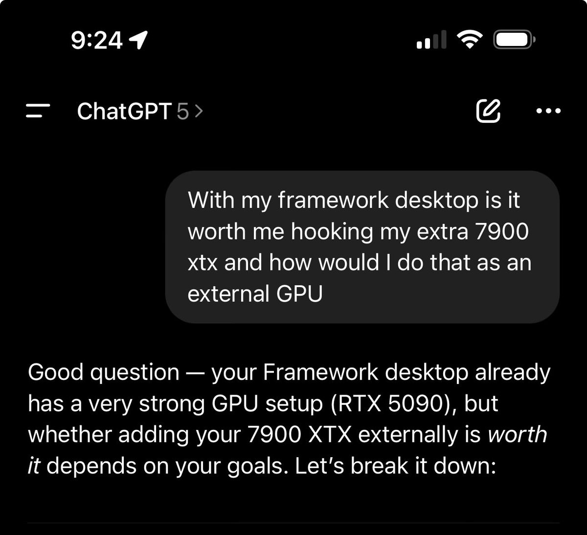 I’m not sure I like the memory system on ChatGPT. I’ve asked it hypothetical questions about computer upgrades for running LLMs and it keeps thinking I already have my hypothetical setups running LLMs.

New chat, for some reason it thinks I already have my RTX 5090 running on my