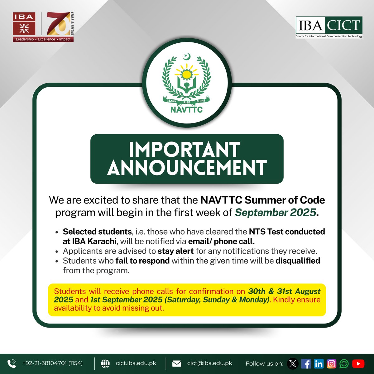 iba_cict's tweet image. The NAVTTC Summer of Code begins in Sept 2025. Students who cleared the NTS Test at IBA Karachi will be notified via email/phone. Confirmation calls will be made on 30–31 Aug & 1 Sept. Stay alert to avoid disqualification.
#NAVTTC #IBACICT #SummerOfCode