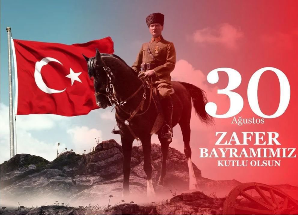 30 Ağustos Zafer Bayramımız Kutlu Olsun
