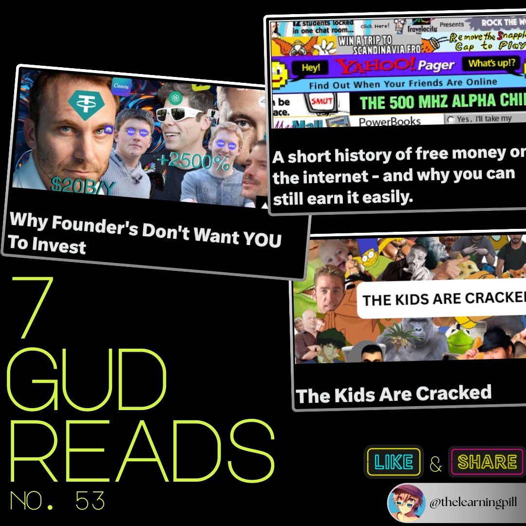 The Learning Pill 💊 (@thelearningpill) on Twitter photo 7 GUD READS 📚 (Edition No. 53)
Another week's compilation of gud reads -are the kids cracked? do founders actually want retail investments? 👇
1️⃣ A short history of free money on the internet - and why you can still earn it easily by <a href="/katexbt/">katexbt.hl</a>
2️⃣ The Kids Are Cracked by 7 GUD READS 📚 (Edition No. 53)
Another week's compilation of gud reads -are the kids cracked? do founders actually want retail investments? 👇
1️⃣ A short history of free money on the internet - and why you can still earn it easily by <a href="/katexbt/">katexbt.hl</a>
2️⃣ The Kids Are Cracked by