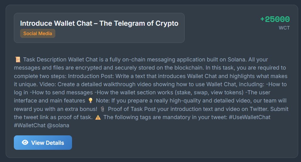 New Task is Live!
Reward: 25,000 $WCT 🎉

Complete the task, submit proof, and claim your rewards at 👉 app.walletchat.io