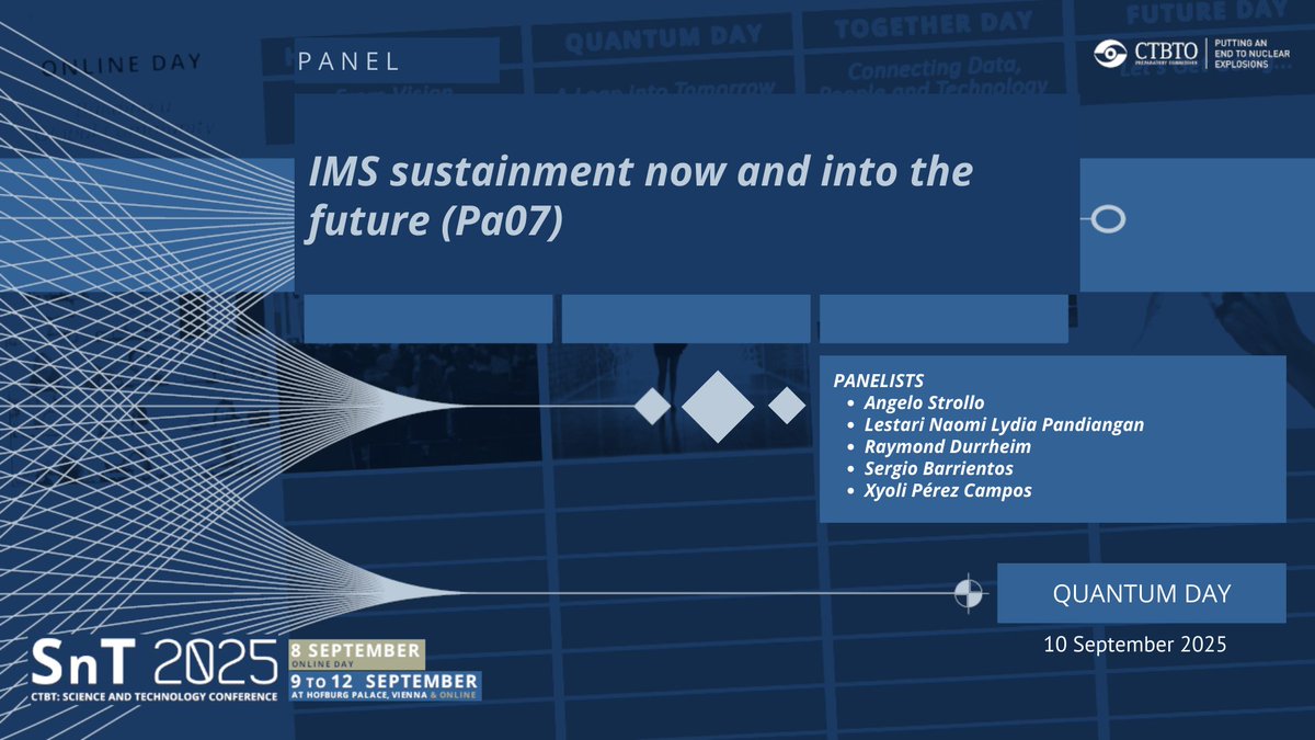 📢 Panel Alert: ‘IMS sustainment now and into the future’ at #SnT2025. Learn about strategies for long-term monitoring network sustainability. Tune into the conversation on Sept 10. Details: ctbto.info/45YsG3w