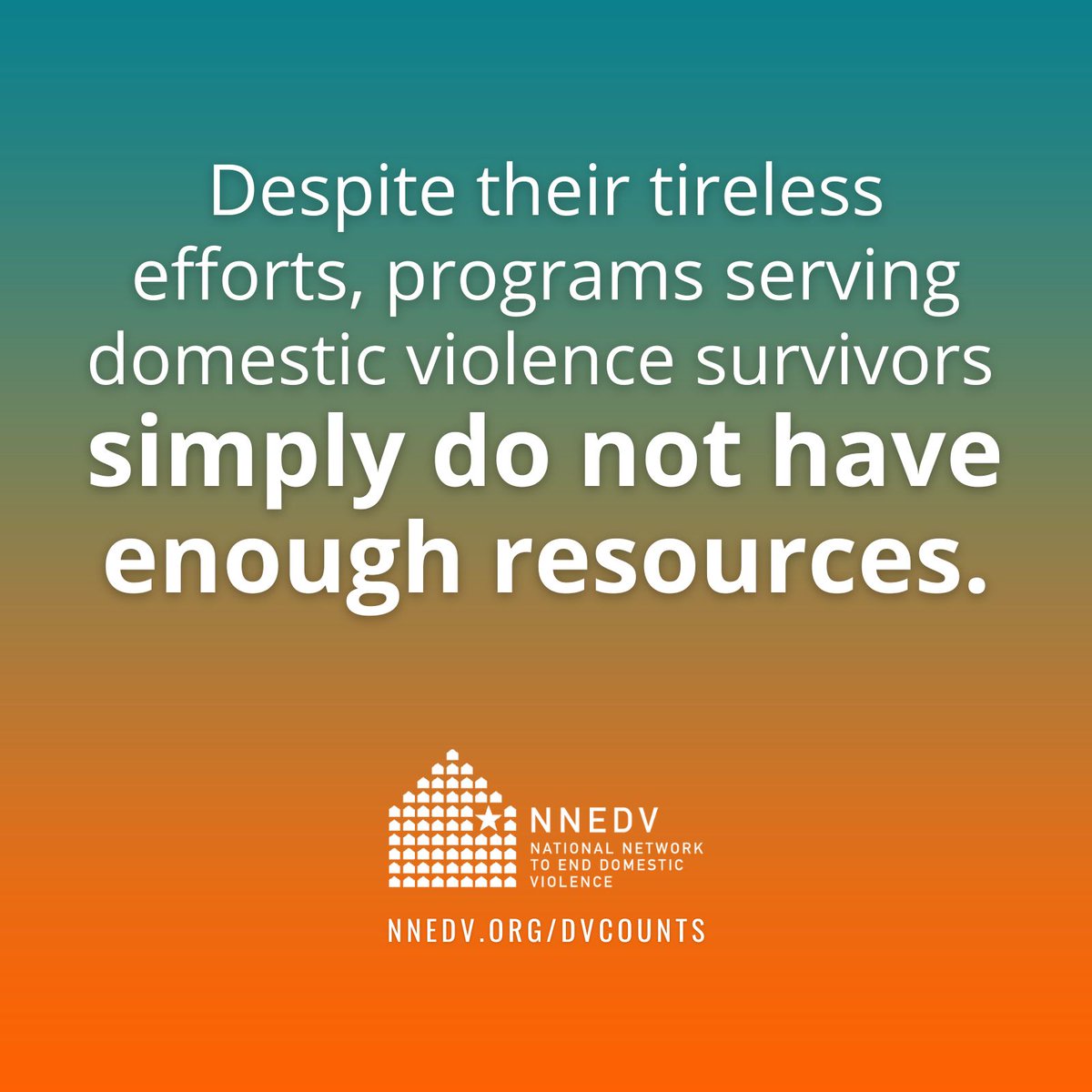Despite their tireless efforts, DV advocates and programs simply do not have enough resources. More resources are required; survivors' lives depend on it.

Learn more in our 19th Annual #DVCounts Report and join us on 9/10 for our 20th annual survey day: buff.ly/KmEKi3D