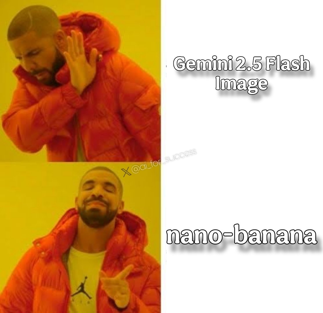 ai_for_success's tweet image. Gemini 2.5 Flash Image ❌
nano-banana ✅