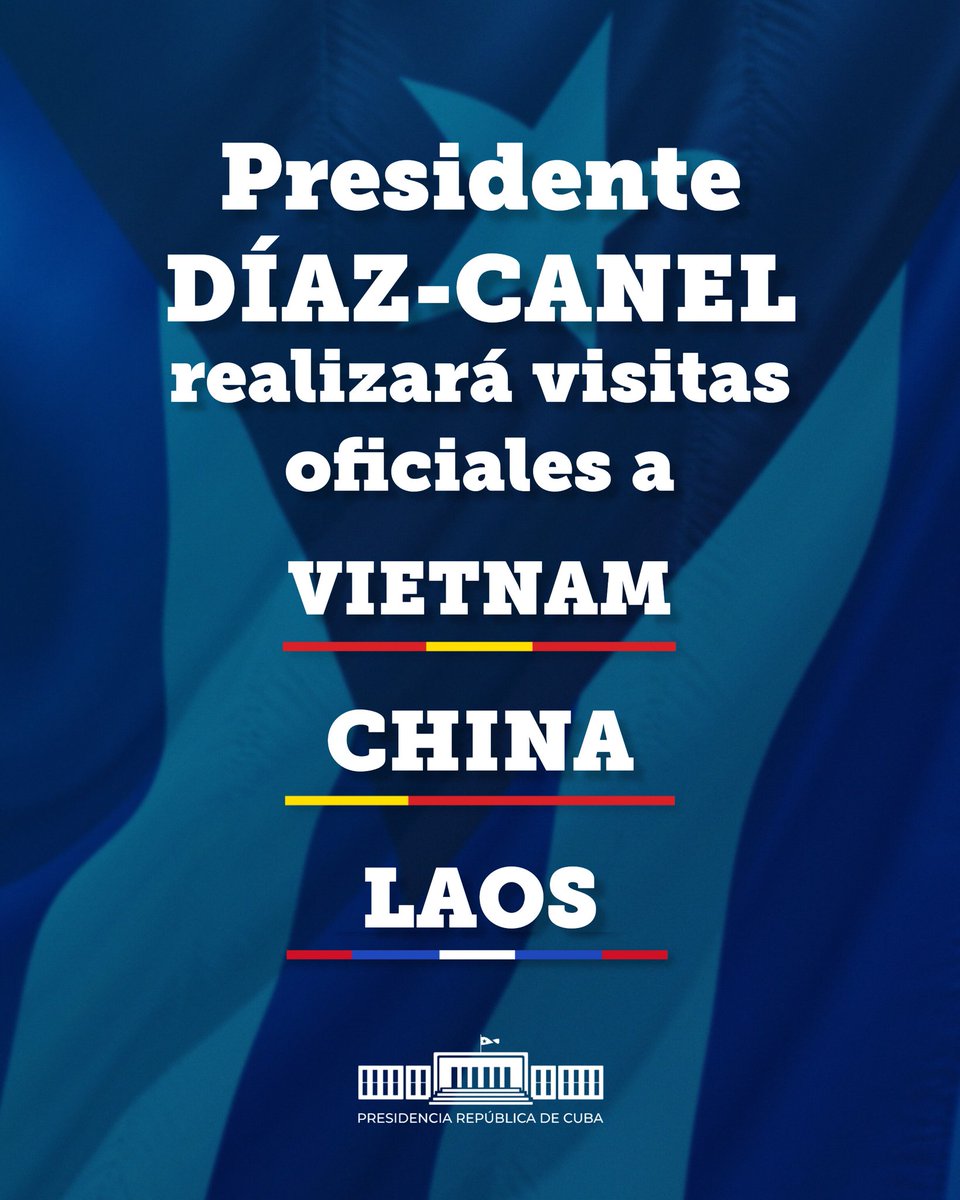 Presidencia Cuba 🇨🇺 (@presidenciacuba) on Twitter photo 🇨🇺| El Presidente <a href="/DiazCanelB/">Miguel Díaz-Canel Bermúdez</a> realizará visitas oficiales a la República Socialista de #Vietnam, la República Popular #China y la República Democrática Popular #Lao, correspondiendo a invitaciones extendidas por sus homólogos.
🧵 🇨🇺| El Presidente <a href="/DiazCanelB/">Miguel Díaz-Canel Bermúdez</a> realizará visitas oficiales a la República Socialista de #Vietnam, la República Popular #China y la República Democrática Popular #Lao, correspondiendo a invitaciones extendidas por sus homólogos.
🧵