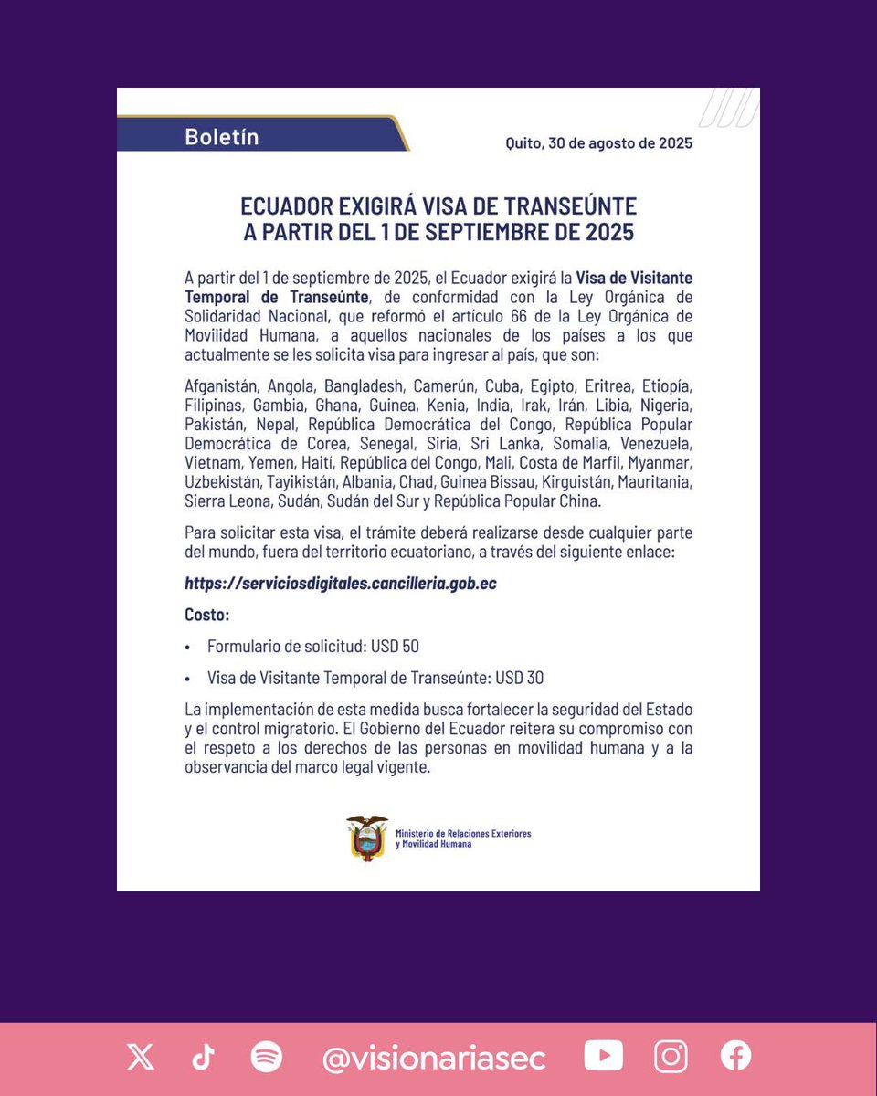 #MiradaNacionalEC | A partir del 1 de septiembre, Ecuador exigirá visa de tránsito a ciudadanos de 30 países. La medida fue anunciada por la Cancillería y responde a reformas en la Ley de Movilidad Humana y la Ley de Solidaridad.

El nuevo requisito aplica a viajeros de naciones