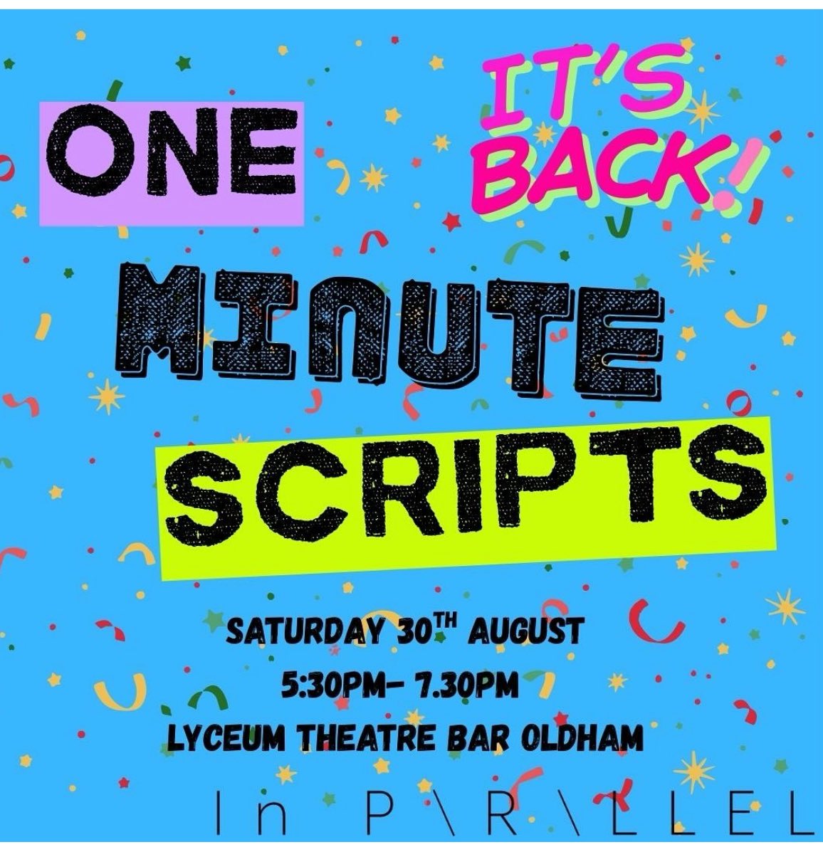 It’s an honour two wrote two shorts pieces, Sandwich Permit &amp; Two Days for <a href="/InParallelProd/">In Parallel</a> One Minute Script collective alongside great northern creatives tonight.
Unfortunately, I can’t get attend but please support and catch the big show afterwards.