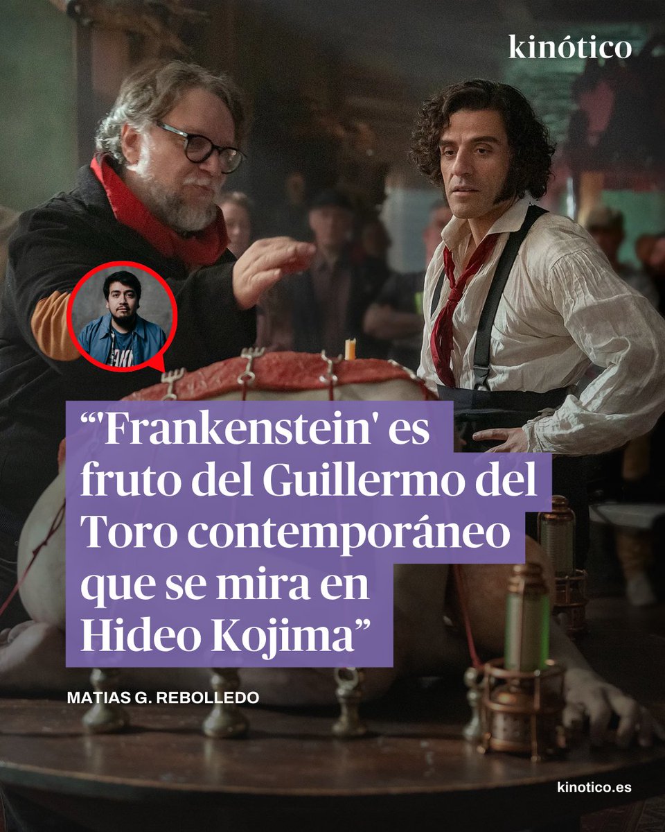 Kinótico (@kinotico) on Twitter photo ✍🏼 Ya puedes leer la crítica de 'Frankenstein' de la mano de <a href="/Reborivera/">Matías G. Rebolledo</a>
🗣️ "'Frankenstein' es fruto del Guillermo del Toro contemporáneo que se mira en Hideo Kojima"
🔗 kinotico.es/opinion/2025-0… ✍🏼 Ya puedes leer la crítica de 'Frankenstein' de la mano de <a href="/Reborivera/">Matías G. Rebolledo</a>
🗣️ "'Frankenstein' es fruto del Guillermo del Toro contemporáneo que se mira en Hideo Kojima"
🔗 kinotico.es/opinion/2025-0…