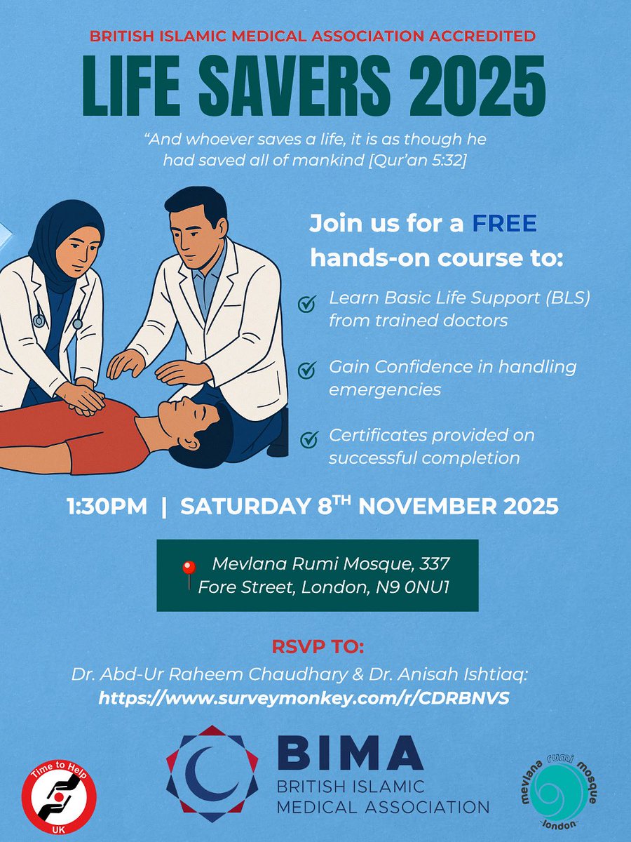 TimetoHelpUK's tweet image. 🚨 Exciting News! 🚨

We are teaming up with the British Islamic Medical Association @BritishIMA and @RumiMosque to bring you a FREE Life Support Course by professional Doctors! 🩺🥼

📍Rumi Mosque 337 Fore St, London N9 0NU
📅 Saturday, 8th November, 2025
🕐 1:30 PM - 3:30 PM
🥤…