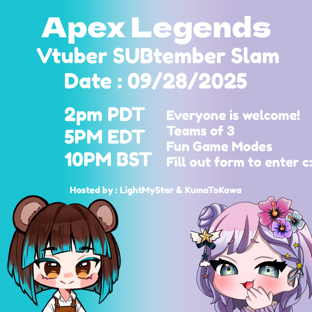 🫵 Attention Vtubers 🫵

You are invited to our goofy little SUBtember Apex Legends Event. People of all skill levels welcome!! If you have any questions feel free to ask me below ＼ʕ •ᴥ•ʔ／

⤵
Fill out the form if you are interested c: 

forms.gle/ri8mTqf9PEGECs…