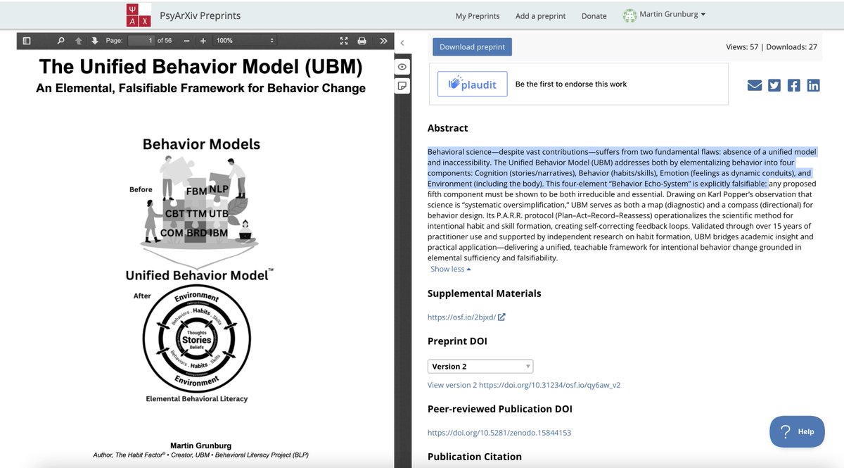 Unified Behavior Model. 

Think Different.

Update on PsyArXiv.
READ THE HIGHLIGHTED text in the Abstract... just 49 words ; )

All truth passes through three stages:
First, it is ridiculed; second, it is violently opposed; and third, it is accepted as self-evident.

Dramatic, I