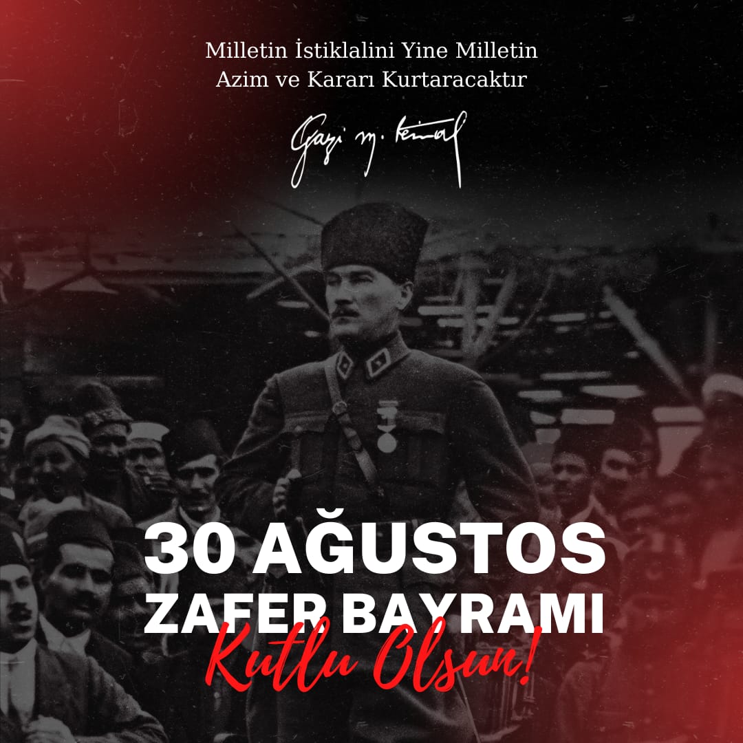 30 Ağustos Zafer Bayramı'mız kutlu olsun! Mustafa Kemal Atatürk ve silah arkadaşlarına saygı ve minnetle... 🇹🇷