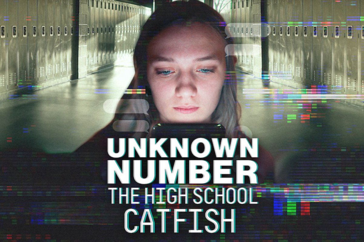 k_halles's tweet image. Unknown Number The High School Catfish (Netflix) made me sick to my stomach.