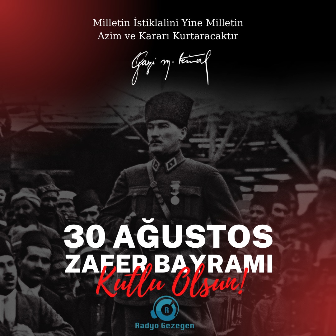 Bugün 30 Ağustos olabilir ama sayende zafer her günde izinde olmaya ve senin doğrularınla yaşamaya ilelebet devam edeceğiz.