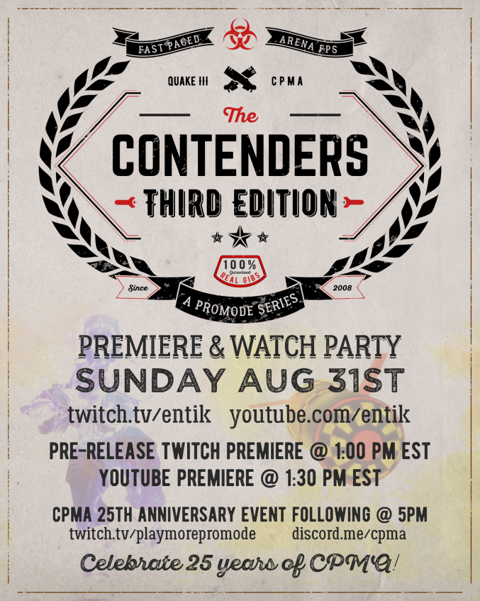 playmorepromode's tweet image. Tomorrow is the big day !!! CPMA 25th Anniversary Event, be sure to tune in at twitch.tv/playmorepromode ! We are also going to be showcasing entik&apos;s &quot;The Contenders 3&quot; movie ! Nearly 15 years in the making.
