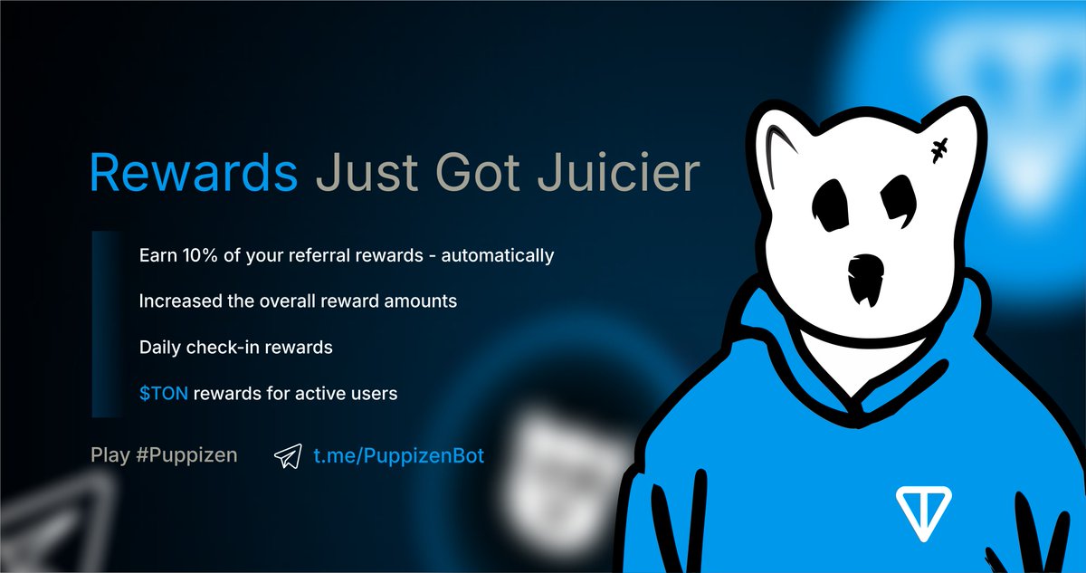 puppizen's tweet photo. 🎉 Big Update: Earn More with Referrals! 🎉

We just added a boost 🚀to your referral rewards! 

Starting now, you’ll earn 10% of your friends rewards—automatically. That means every time  your friends earns, you earn too. 💸

But that’s not all—we’ve also increased the overall reward amounts, so your potential earnings just got even better and your hustle pays off even more..

✅ More rewards
✅ Ongoing passive earnings
✅ $TON rewards for active users

It’s the perfect time to earn $PUPPIZEN, invite friends, grow your network, and watch your earnings climb. 

Start earning today and enjoy the benefits
Play #Puppizen 👉 https://t.co/QuQm9zr0Uu

#Airdrop #Crypto #TelegramMiniApp #DOGS #TONCOIN #DOGSBirthdayBlum