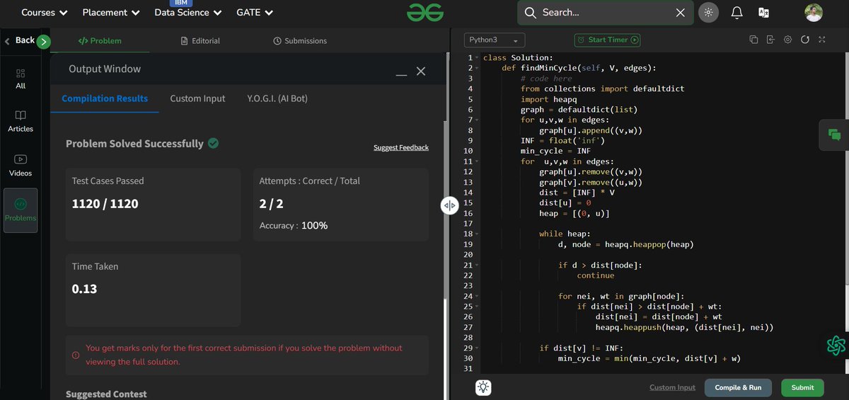 mridulverma2020's tweet photo. 🔥Day154 of
@geeksforgeeks160
📌Given an undirected, weighted graph with V vertices numbered from 0 to V-1 and E edges, represented by a 2d array edges[][].find the minimum weight cycle in this graph.
#gfg160 #geeksforgeeks #geekstreak2025 🚀 https://t.co/ALoAm66Abf
