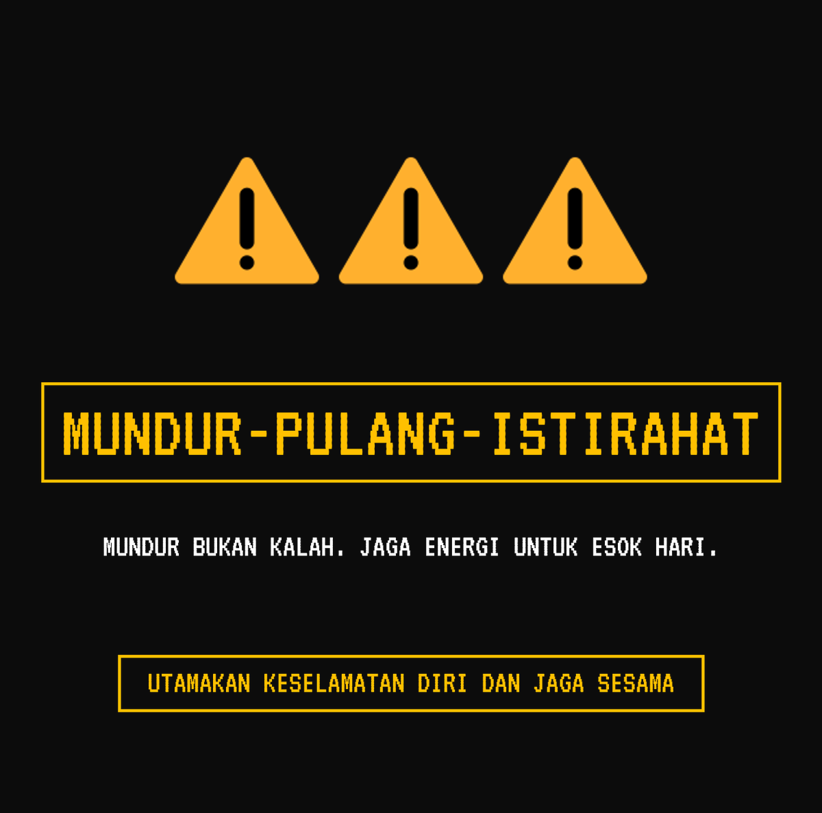 Bareng Warga - #IndonesiaGelap (@barengwarga) on Twitter photo MUNDUR
PULANG
ISTIRAHAT
SEMOGA TUHAN LINDUNGI KITA SEMUA MUNDUR
PULANG
ISTIRAHAT
SEMOGA TUHAN LINDUNGI KITA SEMUA