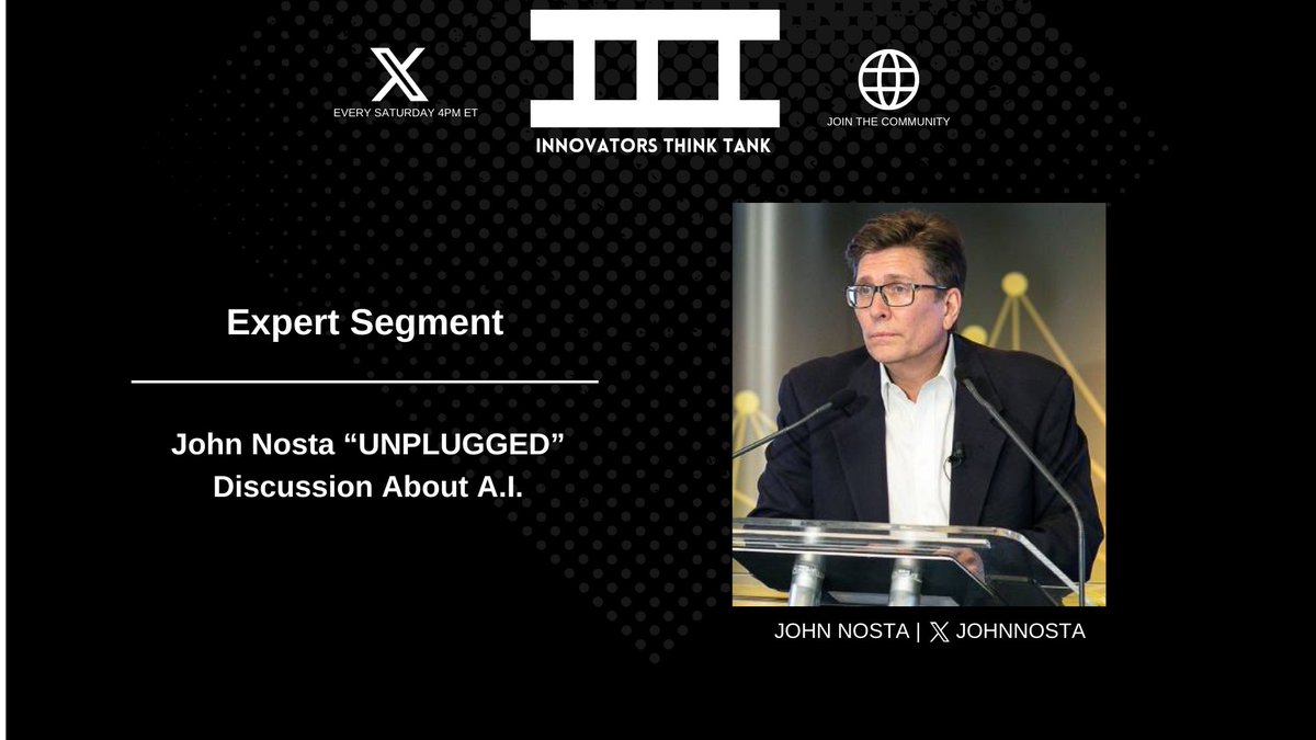 Josh Hellman (@joshmhellman) on Twitter photo Expert Segment: <a href="/JohnNosta/">John Nosta</a> – “UNPLUGGED” Discussion About A.I.
When John speaks on innovation, people listen — and at I.T.T. #84, we had the privilege of hosting him for a raw, unfiltered conversation on artificial intelligence and the broader implications it carries for Expert Segment: <a href="/JohnNosta/">John Nosta</a> – “UNPLUGGED” Discussion About A.I.
When John speaks on innovation, people listen — and at I.T.T. #84, we had the privilege of hosting him for a raw, unfiltered conversation on artificial intelligence and the broader implications it carries for