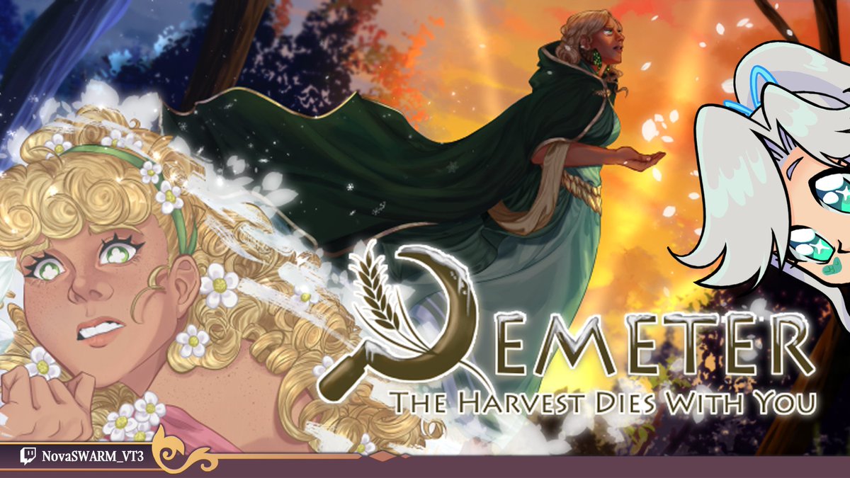 ══《✧ LIVE SOON ✧ 》══ 

Going through <a href="/Floramisuu/">Florisam</a> 's
Demeter: The Harvest Dies with you for tonight's stream!

⏰ Starting at 6pm PST/ 9pm EST
➡️ twitch.tv/novaswarm_vt3
🎮 floramisu.itch.io/demeter-the-ha…

[ #vtuber #DemeterVN ]