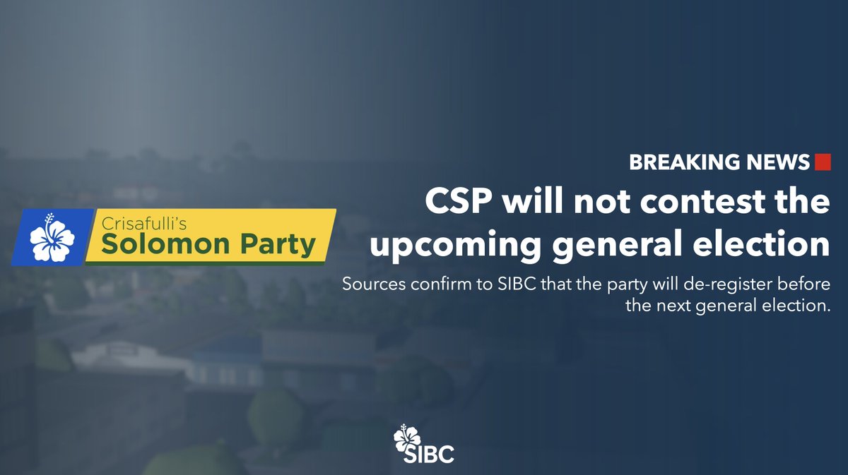 SIBC_RBLX's tweet photo. BREAKING NEWS:

Sources close to Crisafulli's Solomon Party have confirmed to SIBC that the party will not contest the next general election. https://t.co/EYiuSZot1c