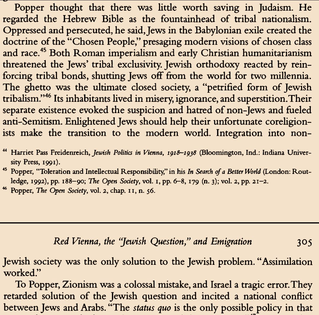 BenRodef's tweet photo. Karl Popper:

"My father had decided...to become assim­ilated. This needed some courage, for it meant to arouse the hatred, and the attacks, of organized Judaism...the logic of this racial pride was, obviously, mutual contempt, and ultimately racial war." https://t.co/jSP0S0dwuW