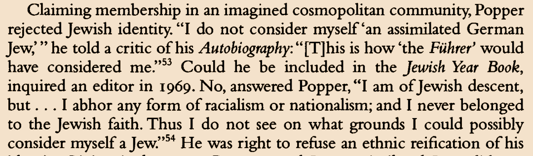 BenRodef's tweet photo. Karl Popper:

"My father had decided...to become assim­ilated. This needed some courage, for it meant to arouse the hatred, and the attacks, of organized Judaism...the logic of this racial pride was, obviously, mutual contempt, and ultimately racial war." https://t.co/jSP0S0dwuW