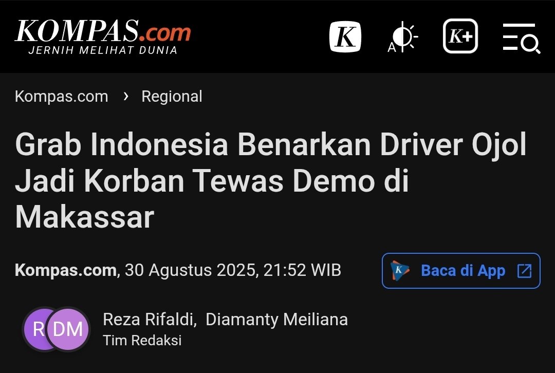 MikaelDewabrata's tweet photo. "Dengan penuh duka, kami membenarkan bahwa sosok yang berpulang dalam insiden di Makassar semalam (29 Agustus 2025) adalah Mitra Pengemudi kami, Almarhum Rusdamdiansyah (Dandi)," tulis Grab Indonesia, dikutip Sabtu (30/8/2025). https://t.co/nmDgNLlcOE