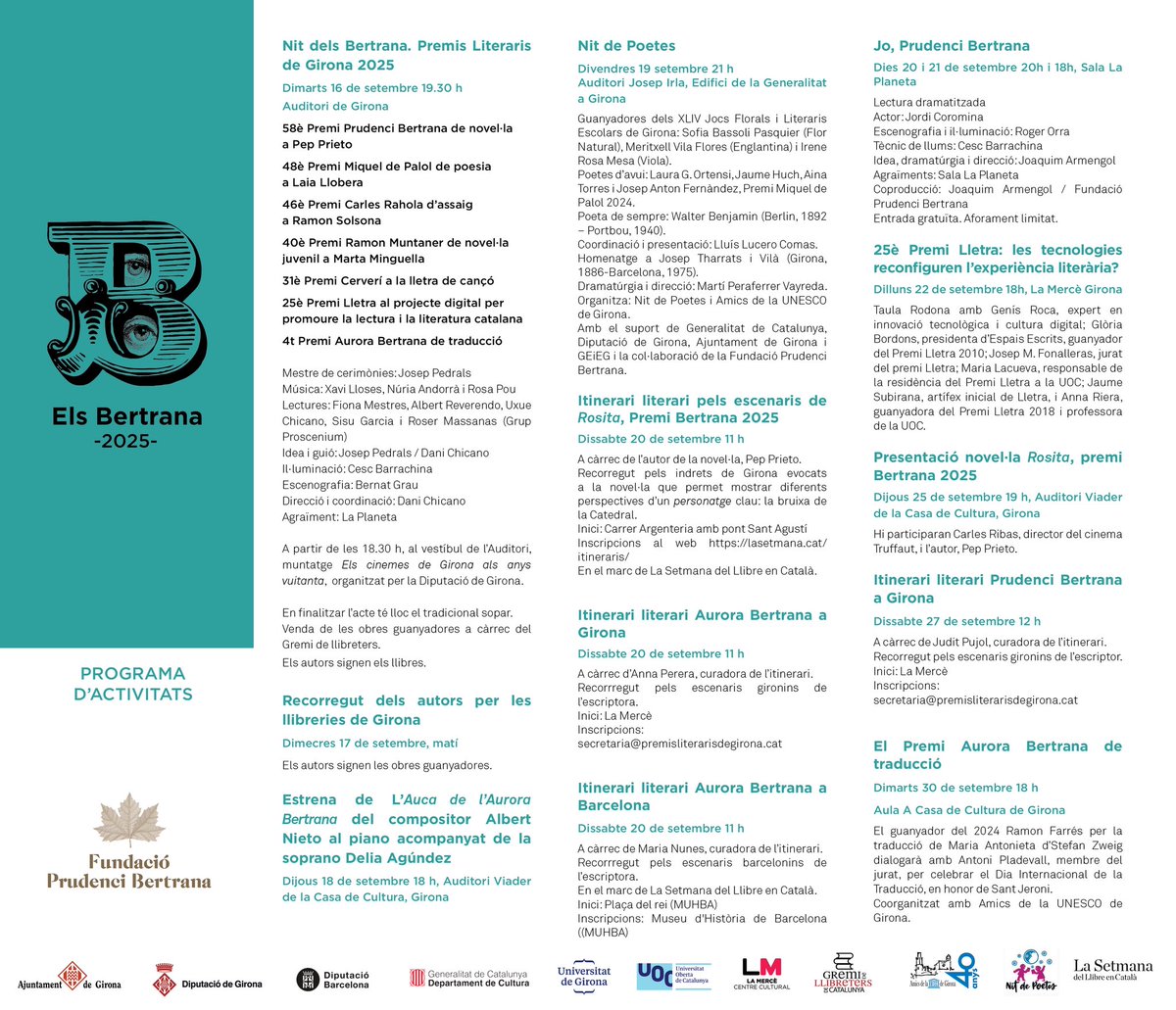 A punt d’arribar setembre i els #premisliterarisdegirona amb les activitats dels Bertrana. Aquí les teniu. La nit dels Bertrana serà el 16 de setembre.
Us hi esperem!